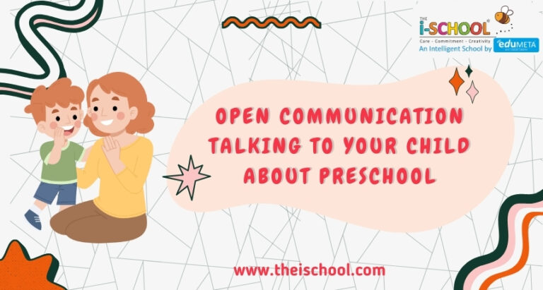 Open To Talk Open Communication: Talking to Your Child About Preschool - Top Play ...