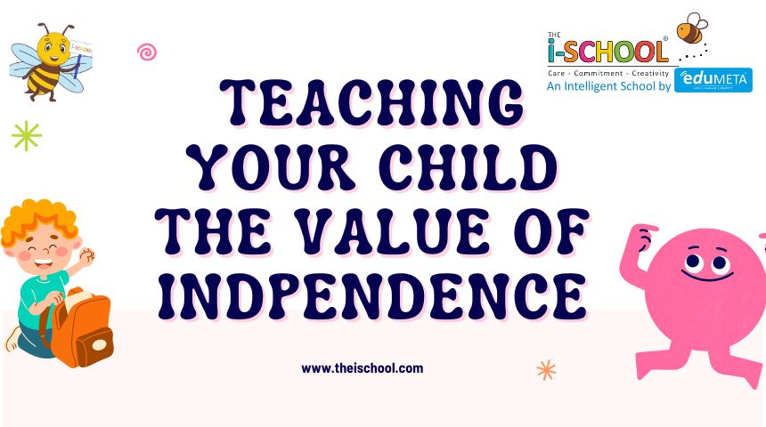 TEACHING-YOUR-CHILD-THE-VALUE-OF-INDEPENDENCE