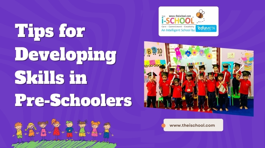 Tips for Developing Skills in Pre-Schoolers