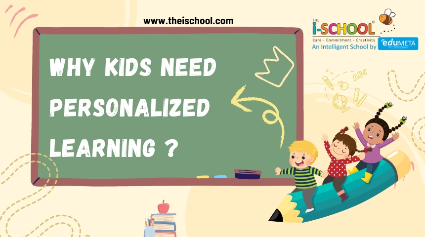 Why Kids Need Personized Learning ?