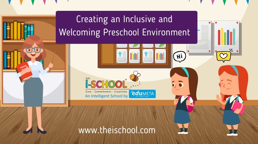 Creating an Inclusive and Welcoming Preschool Environment