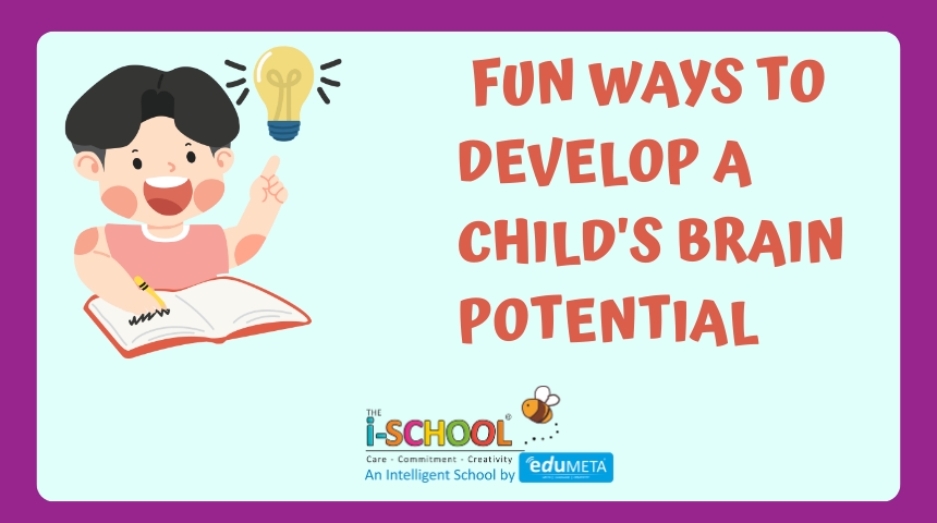 Fun Ways to develop a child's brain potential