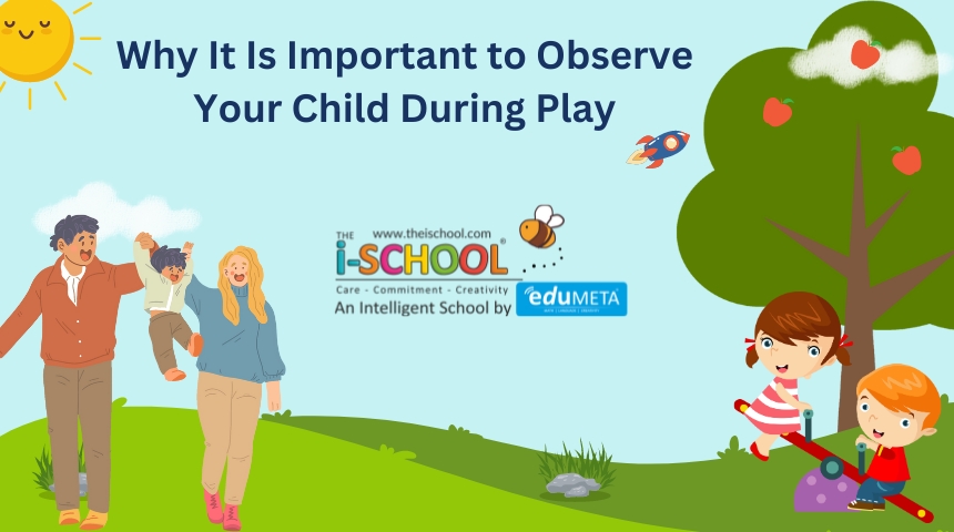 Why It Is Important to Observe Your Child During Play