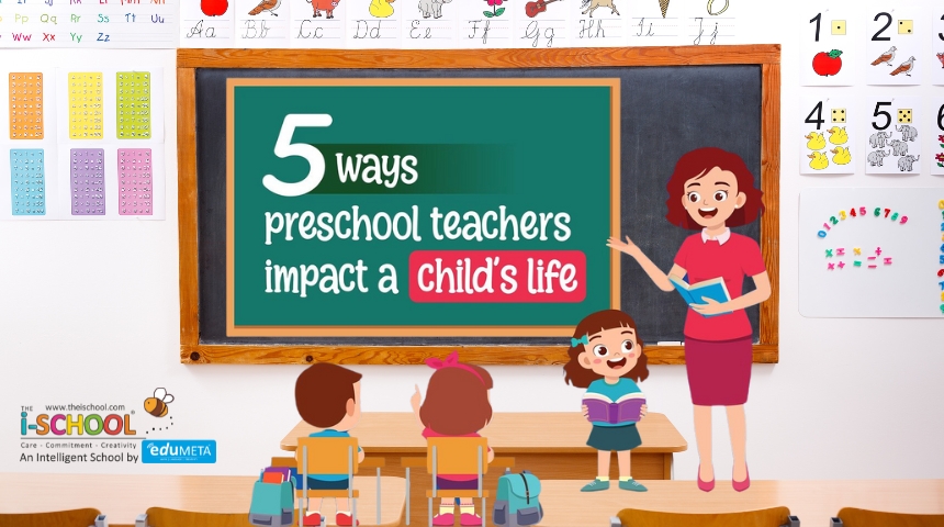 5 ways Preschool teachers impact a child's life
