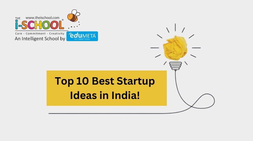 Top 10 Best Startup Ideas in India!