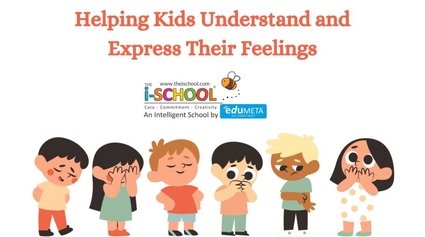Helping Kids Understand and Express Their Feelings