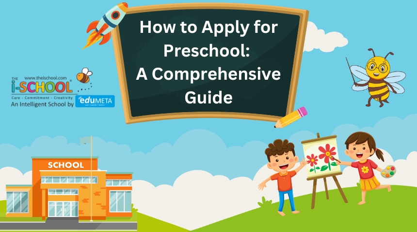 How to Apply for Preschool: A Comprehensive Guide