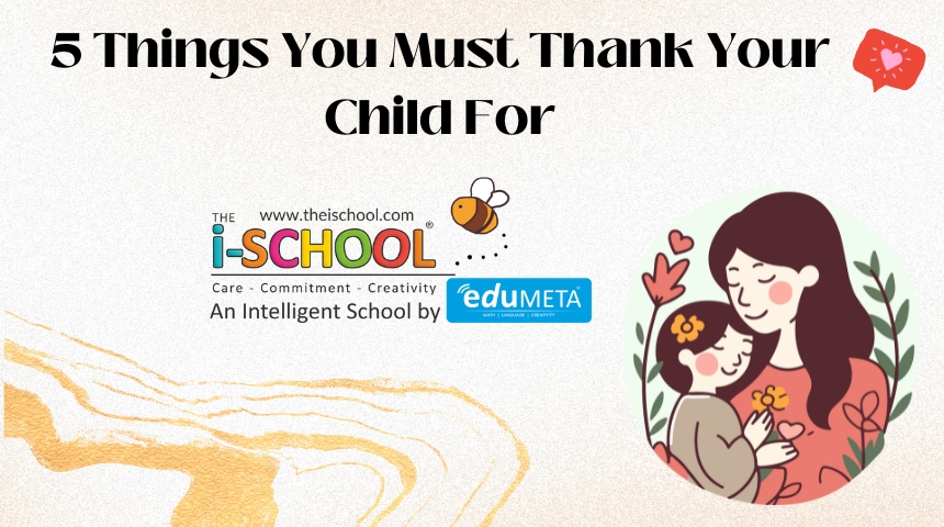 5 Things You Must Thank Your Child For