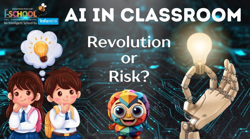 AI in Classroom, revolution or risk