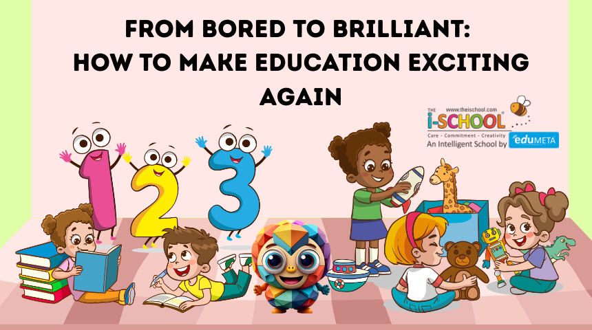How to Make Education Exciting Again