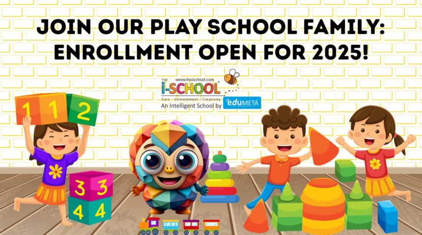 Join Our Play School Family, Enrollment Open for 2025